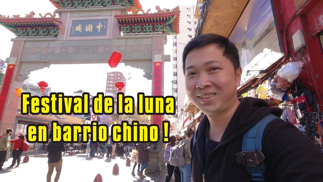 Festival de la Luna en el Barrio chino Buenos Aires ! que podemos encontrar por ahi ? 在阿根廷庆祝中秋节