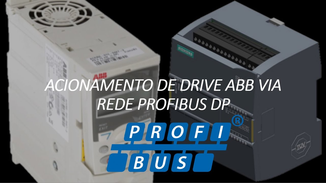 Acionamento de Drive ABB via rede PROFIBUS DP