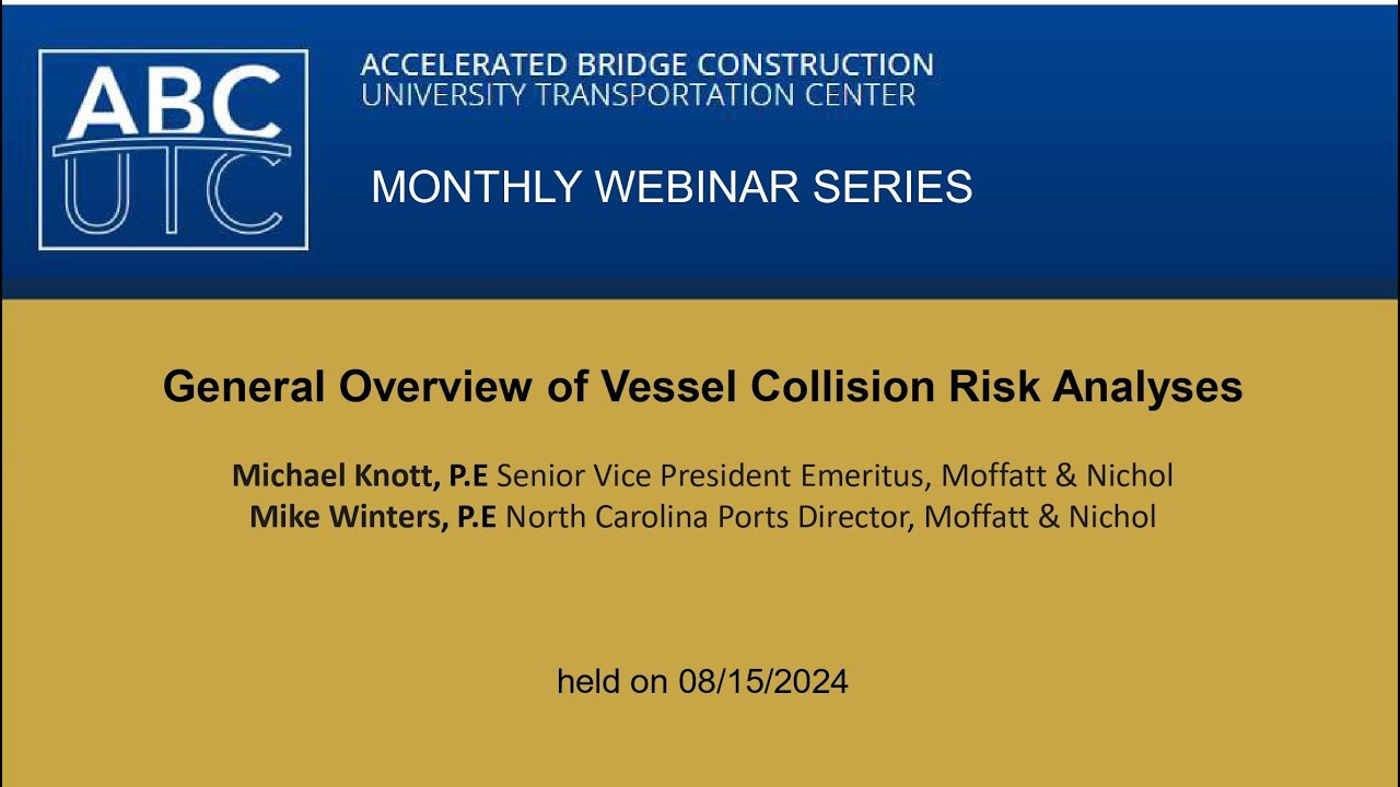 General Overview of Vessel Collision Risk Analyses