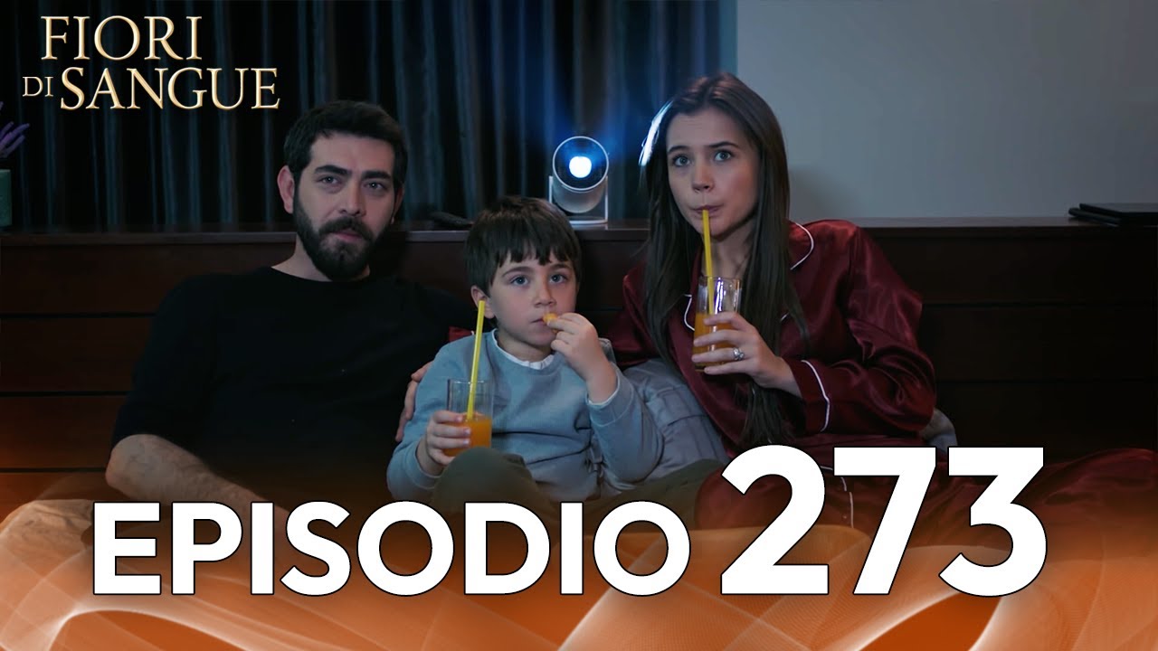 Fiore Di Sangue Episodio 273 | Sottotitolato in italiano | Kan Cicekleri