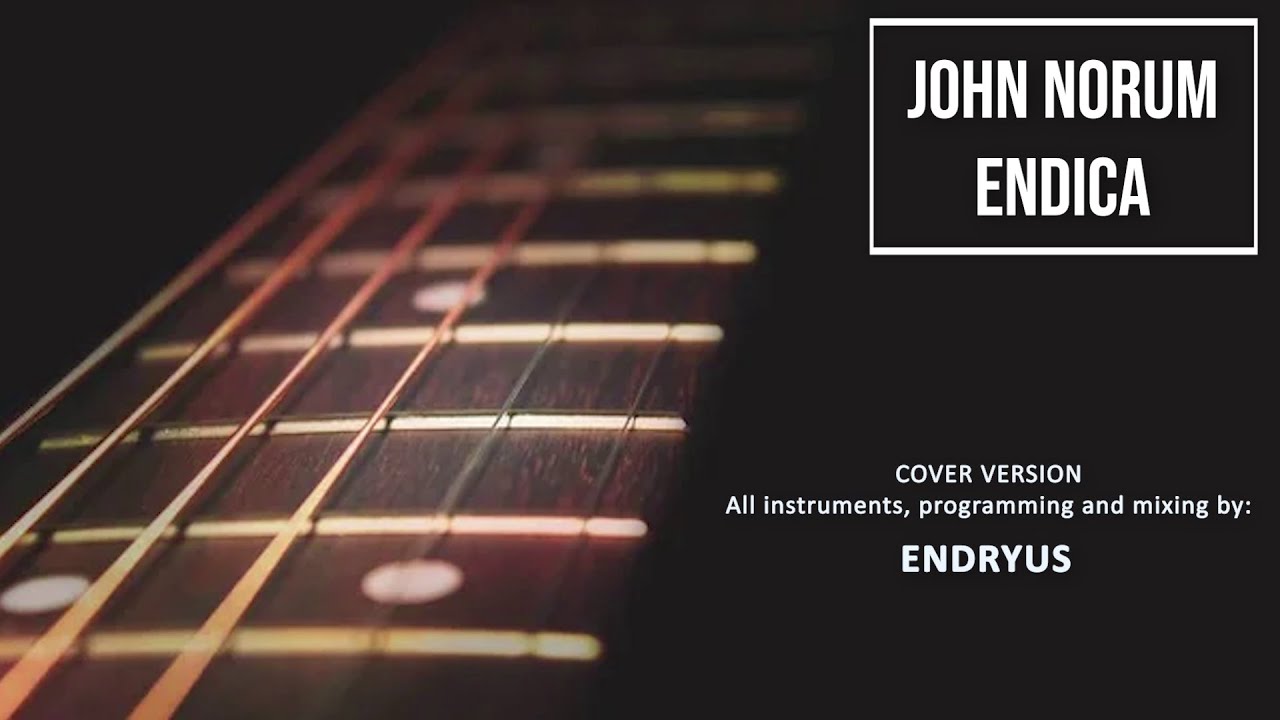 ENDICA (John Norum cover) #johnnorum