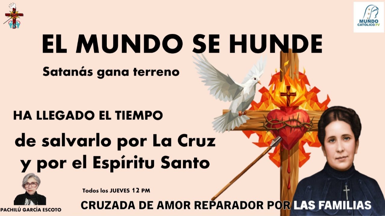 EL MUNDO SE HUNDE Satanás gana terreno HA LLEGADO EL TIEMPO de salvarlo por La Cruz.