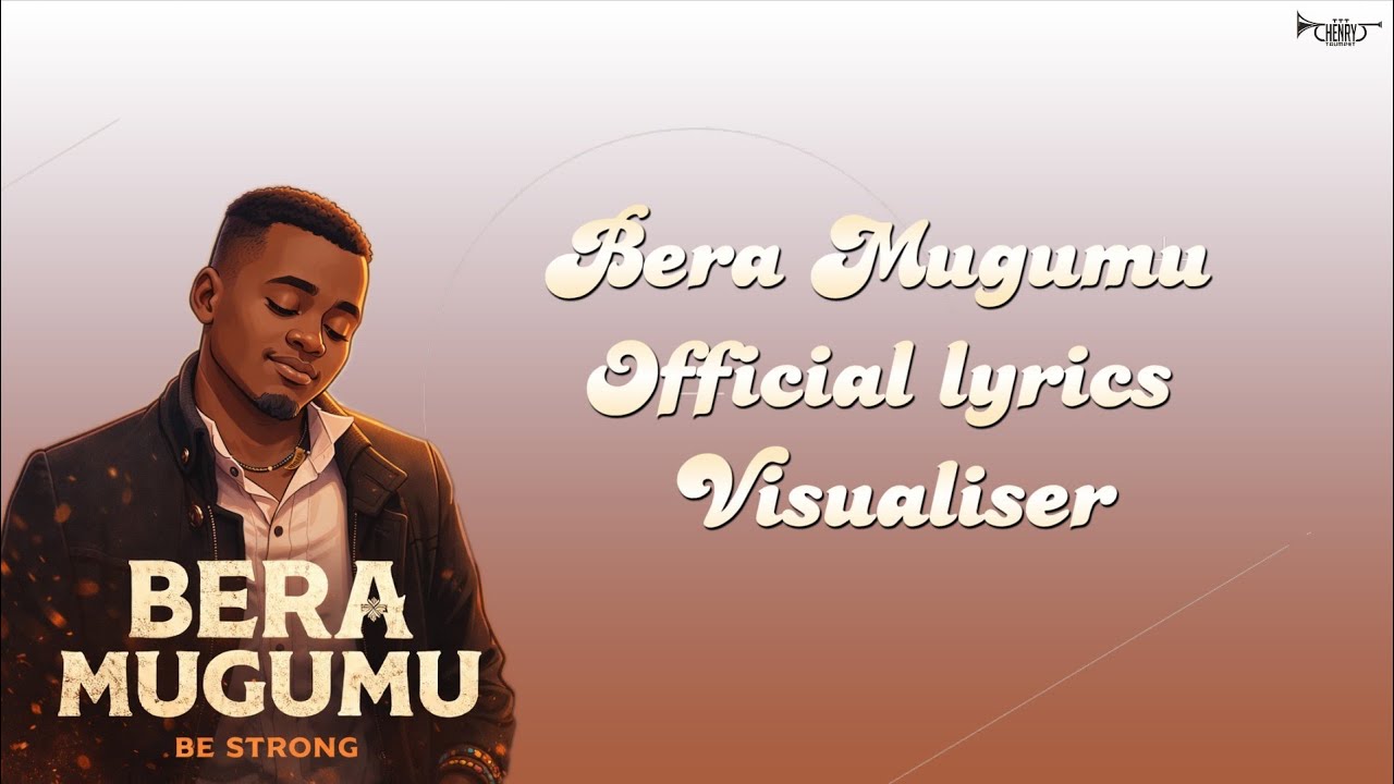 Henry Trumpet Ug - Bera Mugumu Lyrics video