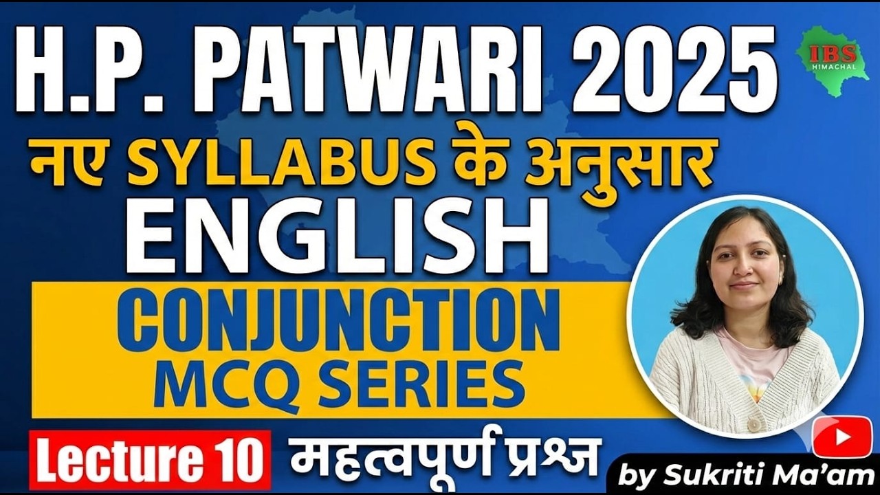 H.P. PATWARI 2025 | English – Conjunction | MCQ Series | Lecture 10 | नए सिलेबस के अनुसार