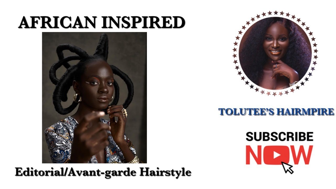 African Inspired Editorial Hairstyle||Avant-garde Hairstyle