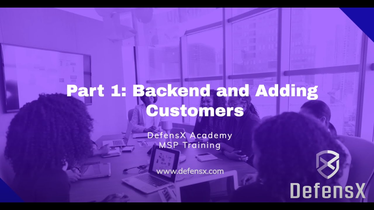 MSP Training with DefensX - Part 1