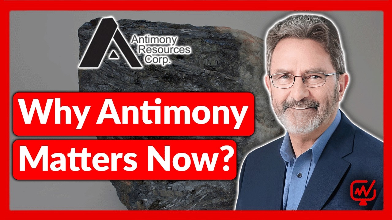 Почему истории об антимоне начинают иметь значение | Джим Аткинсон, Antimony Resources.