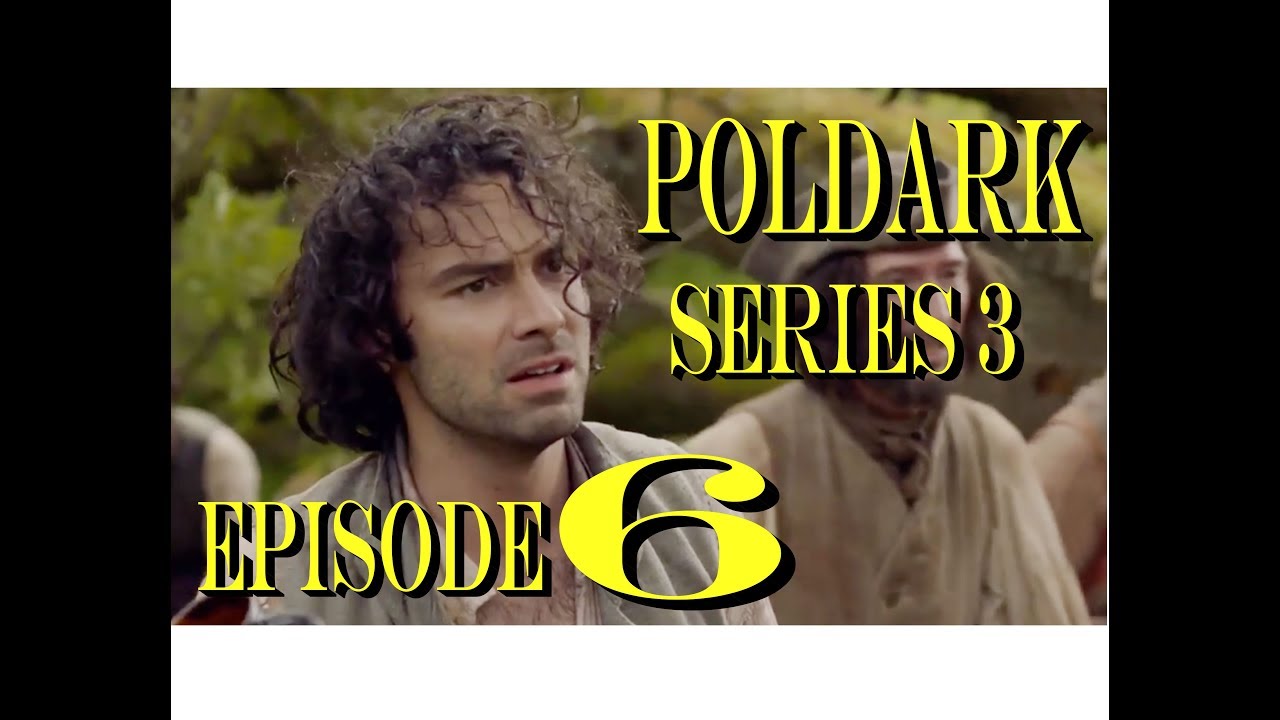 POLDARK Series 3 Episode 6 RECAP | PoldarkDish | Another great episode