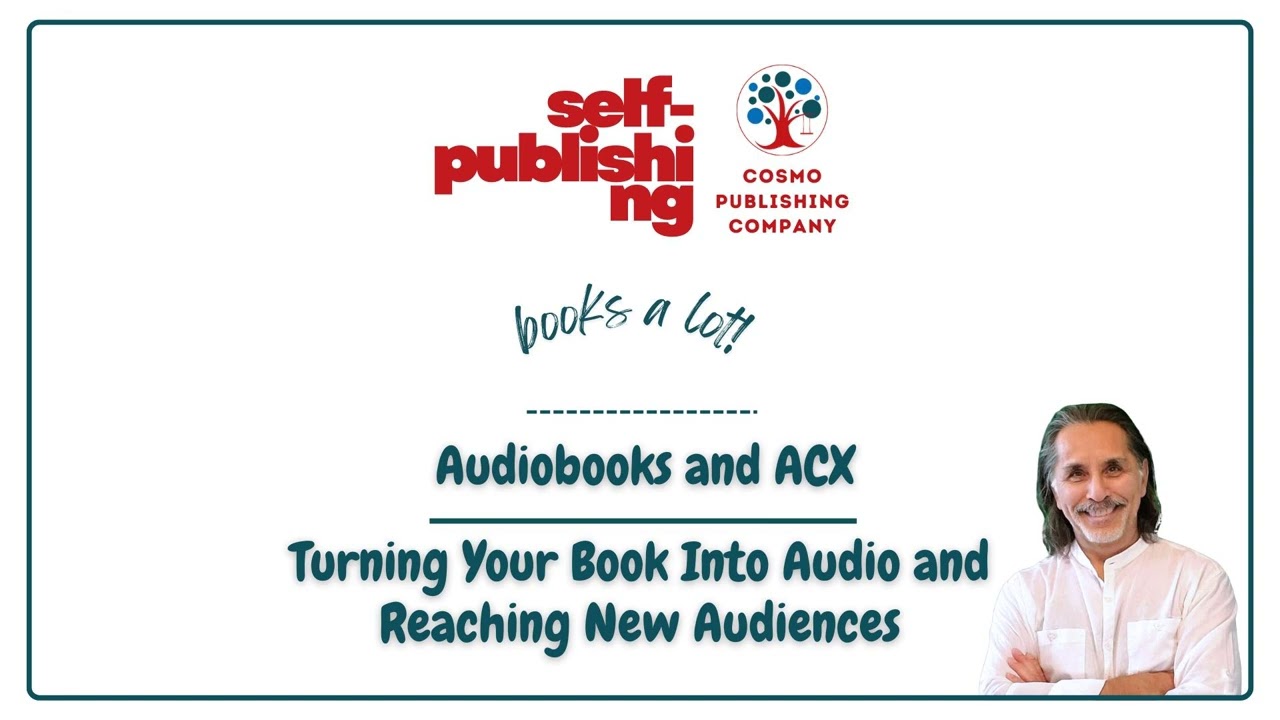 Audiobooks & ACX: Turning Your Book Into Audio and Reaching New Audiences