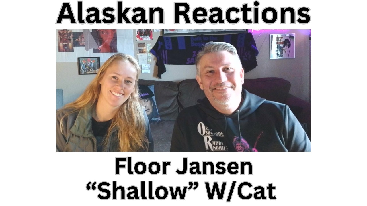 Alaskan Reactions Cat's 1st Time Reaction-The amazingly talented Floor Jansen 