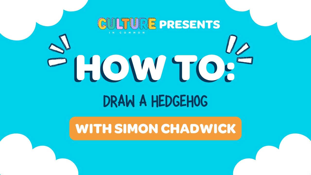 How To: Draw A Hedgehog with Simon Chadwick