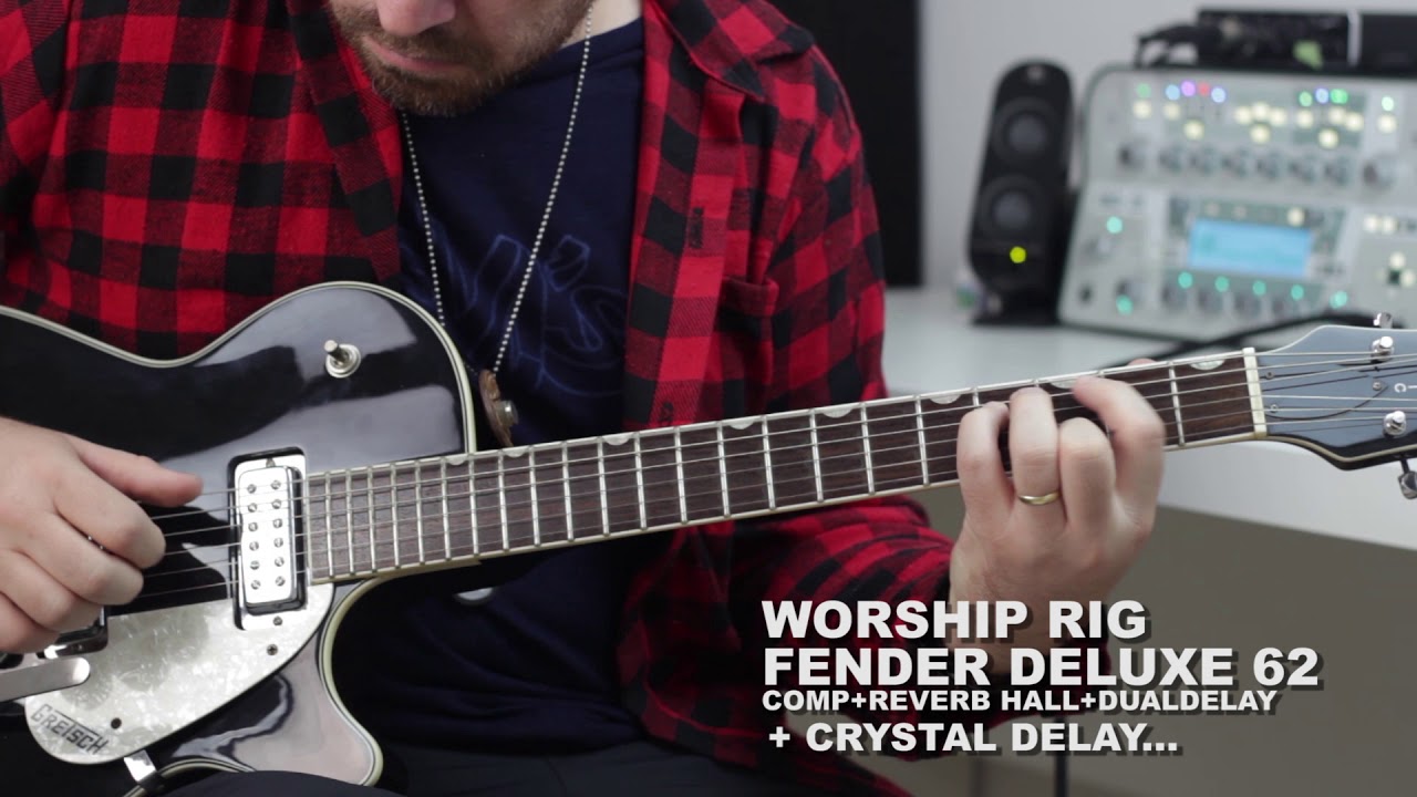 KEMPER PROFILING | WORSHIP RIG | FENDER DELUXE 62