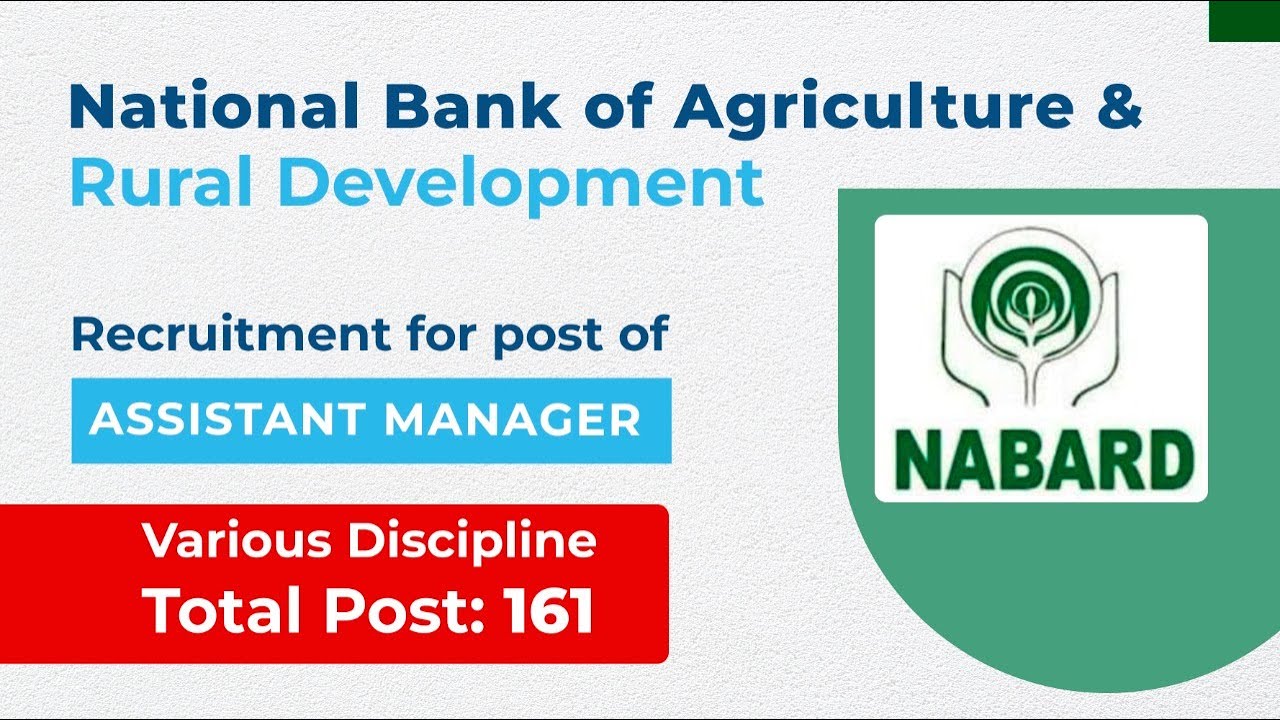 NABARD Assistant Manager Recruitment 2022 | Salary : 62,600 | Full Details | NABARD Grade A