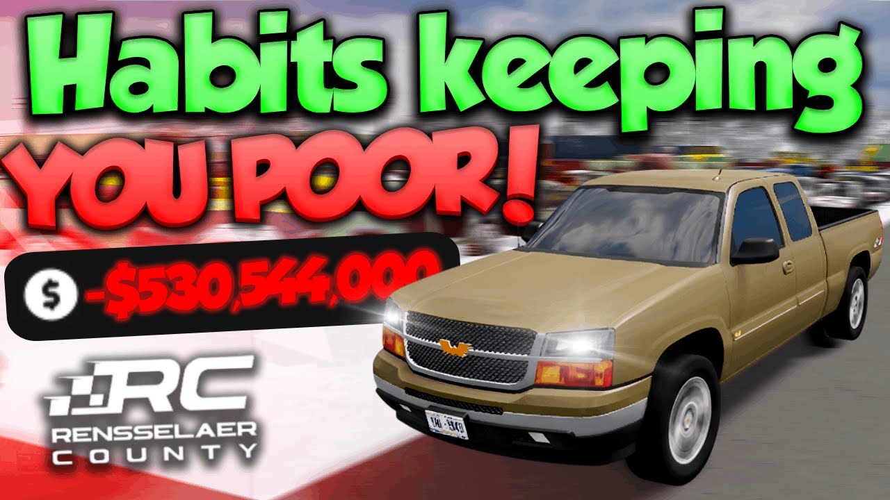 Эти привычки обрекают вас на бедность в игре (Rensselaer County ROBLOX)