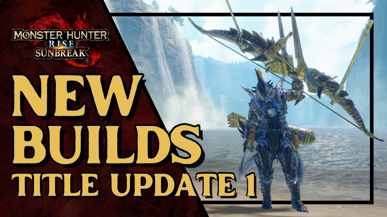 [MHR SUNBREAK] Endgame Elemental Bow Builds - Title Update 1 (Qurio Crafting)