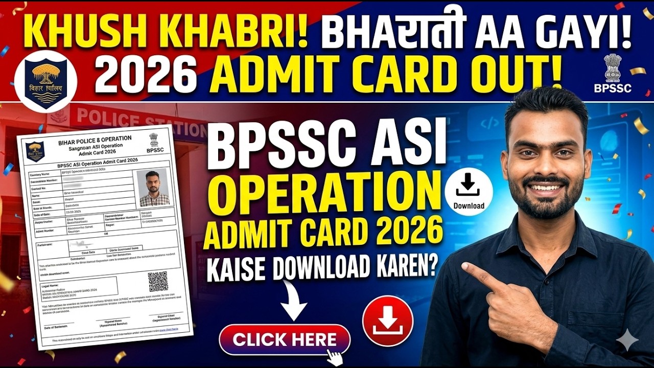 BPSSC ASI Operation Admit Card 2026 Out! 😍 How to Download Bihar Police ASI Admit Card