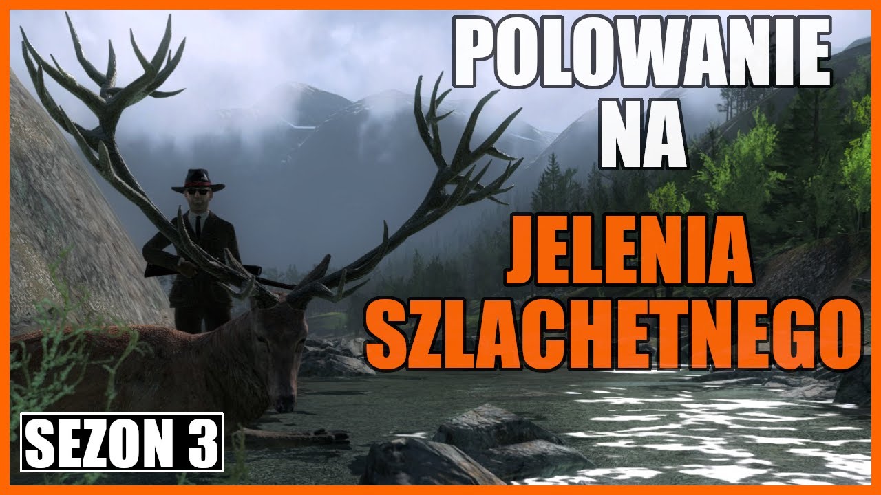 Polowanie Na Jelenia Szlachetnego - The Hunter Classic [S3]