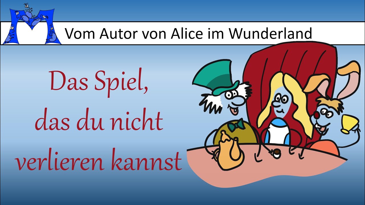 Das Spiel, das du nicht verlieren kannst