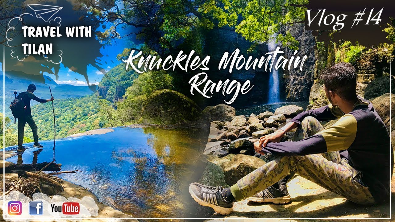Knuckles Mountain Range | Sril Lanka | VLOG 14 | Travel_With_Tilan