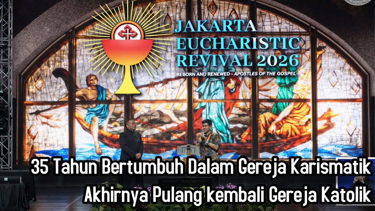 Terpikir menjadi Ortodoks Koptik namun pulang ke Gereja Katolik- Kebangkitan Ekaristi Jakarta 2026