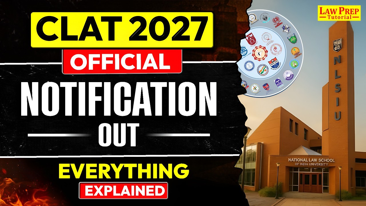 CLAT 2027 Official Notification OUT 🚨 Complete Details | Dates, Eligibility,Syllabus & Major Changes