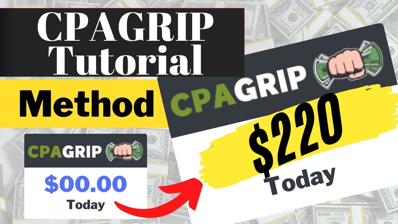 CPAGRIP Tutorial | CPAGrip $220/Day Method &bull; CPA Marketing Tutorial
