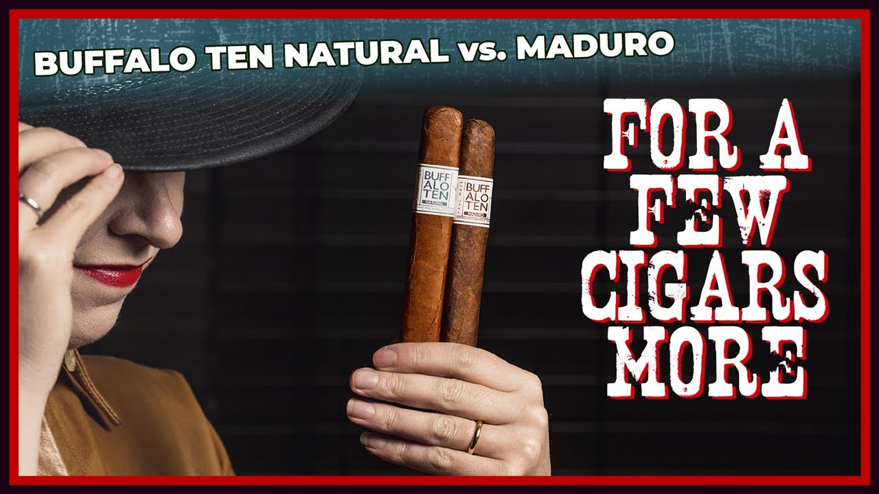 Buffalo Ten Cigar Showdown: Maduro v Natural, battle of the box pressed!