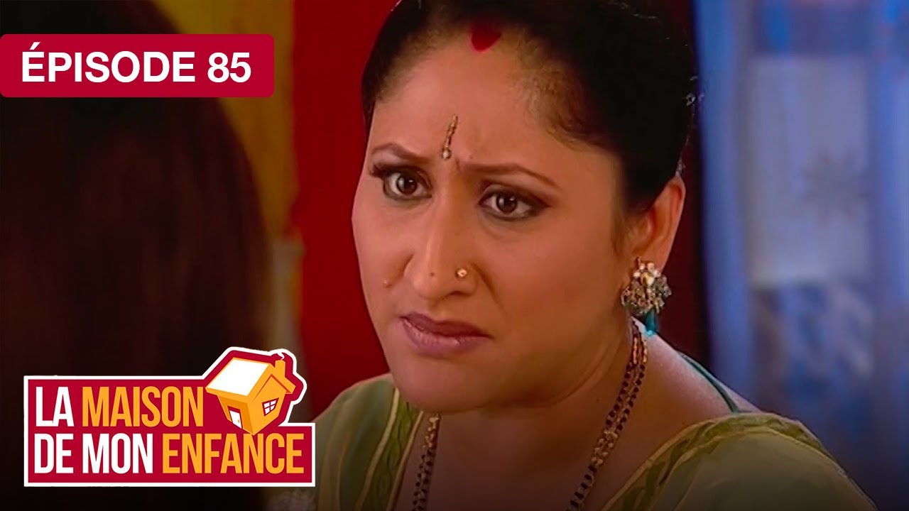 La Maison de mon Enfance (Maayka) – Épisode 85 – Série indienne doublée en français
