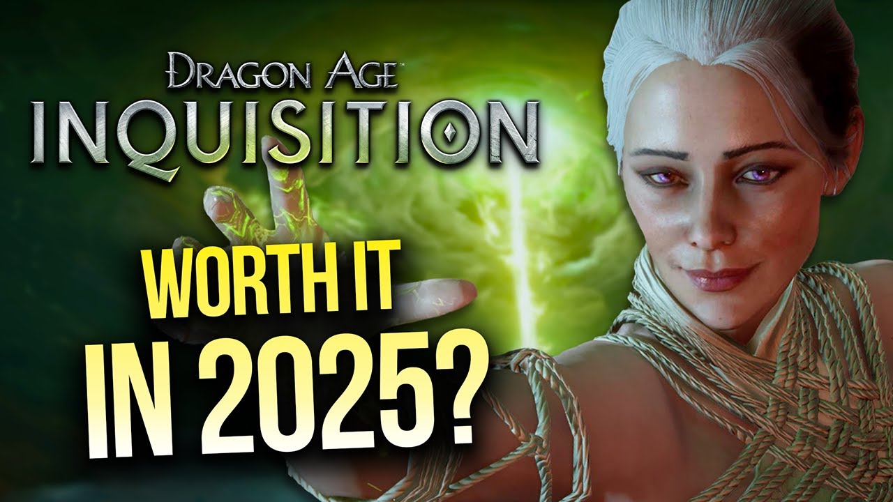 Dragon Age: Inquisition - Is it Worth it in 2025?