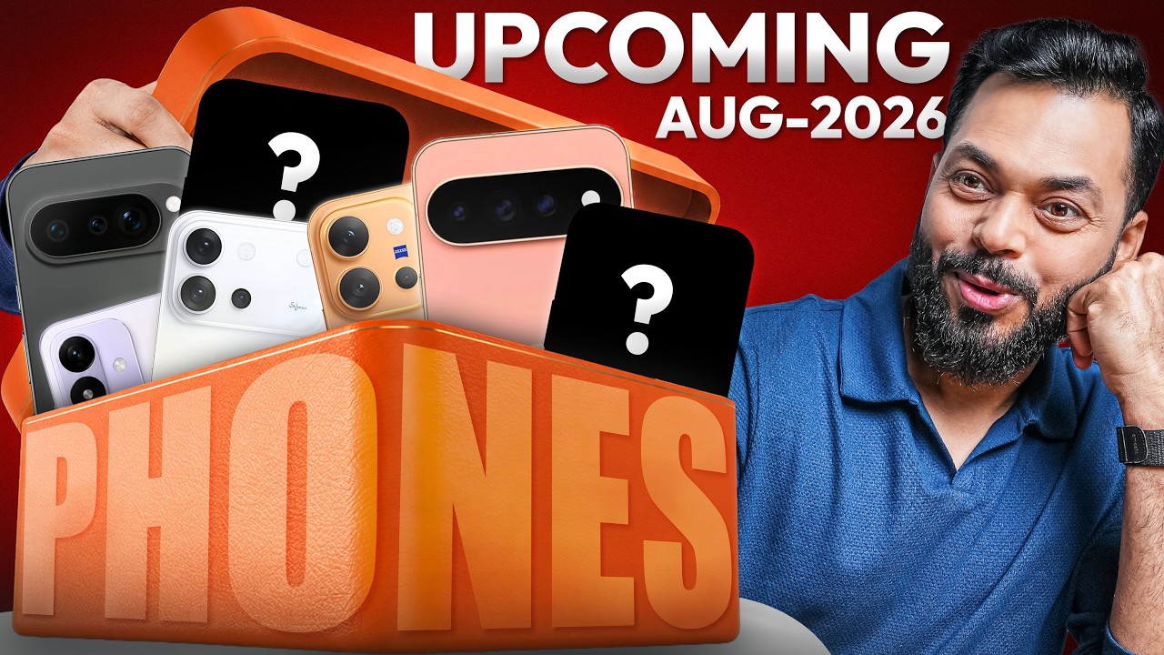 Top 10+ Best Upcoming Phone Launches ⚡ August 2026