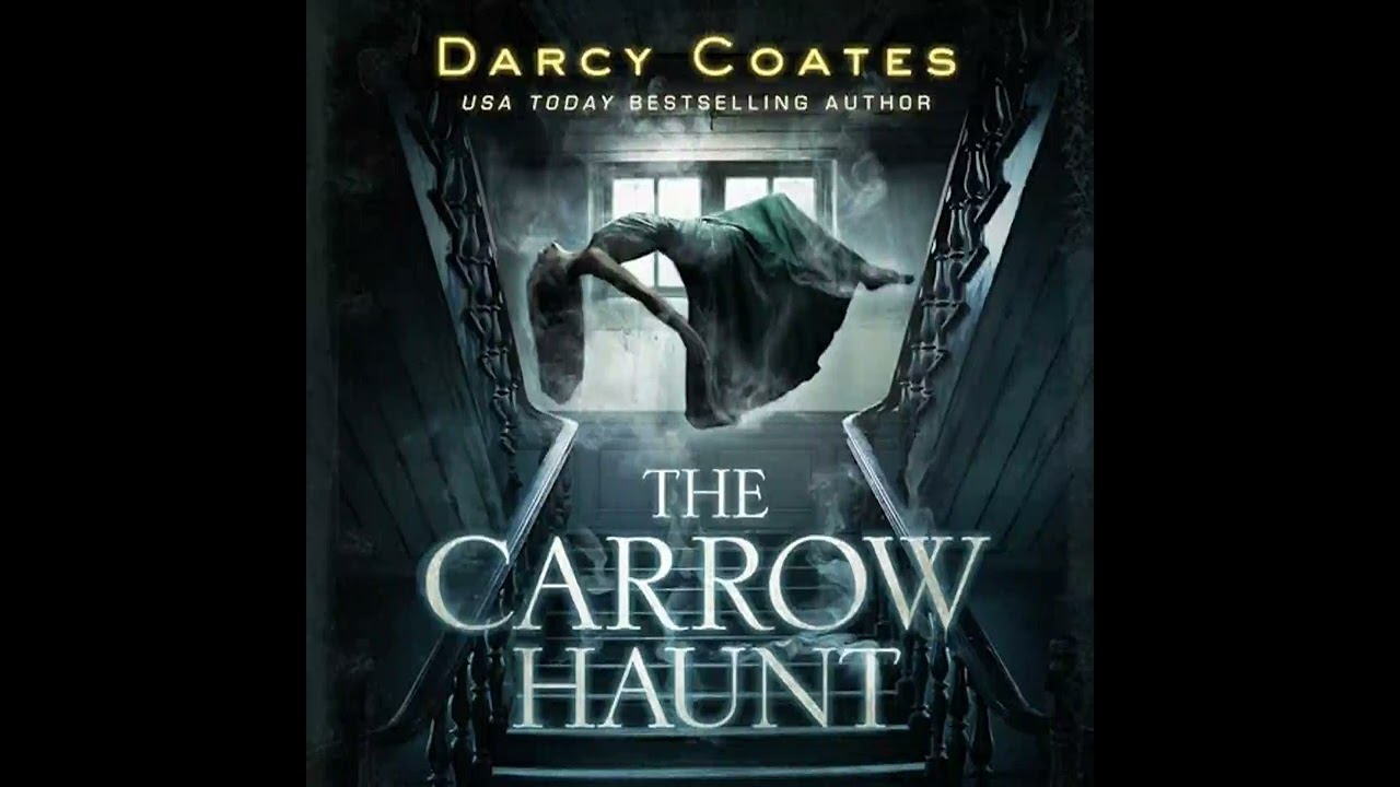 The Carrow Haunt 1 by Darcy Coates (audiobook)