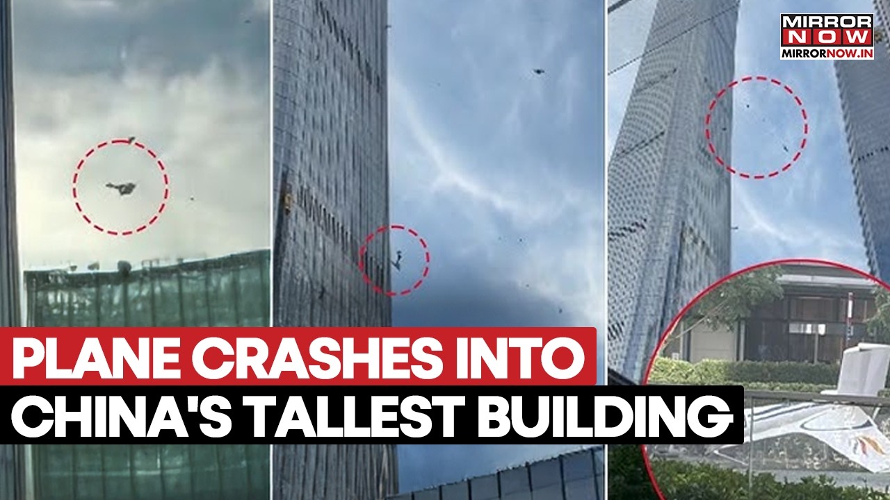 Plane Crashes Into China&rsquo;s Tallest Skyscraper! Casualties Unknown, Debris Plummeting | Shocking