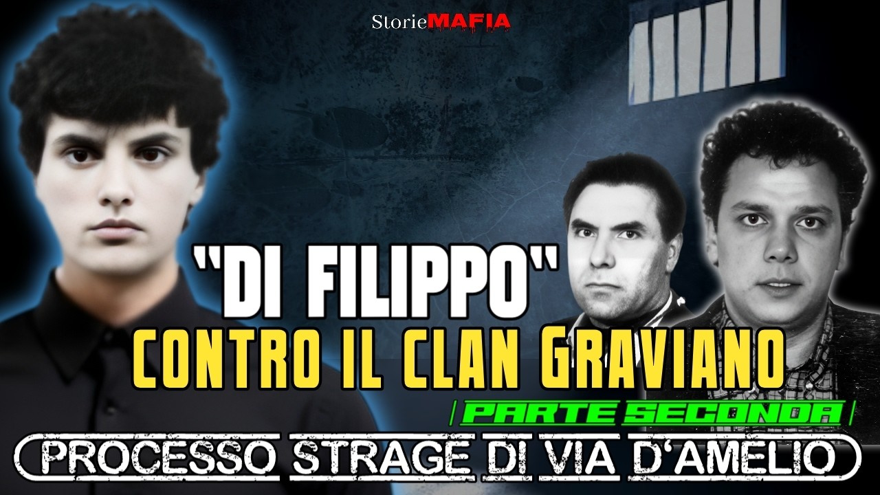 Di Filippo Contro Il Clan Graviano Seconda Parte