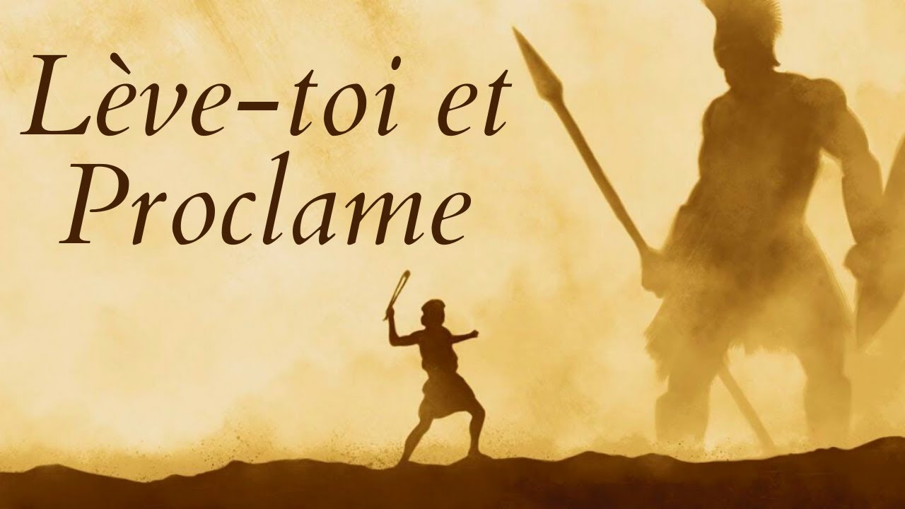 Cantique - Lève-toi et proclame