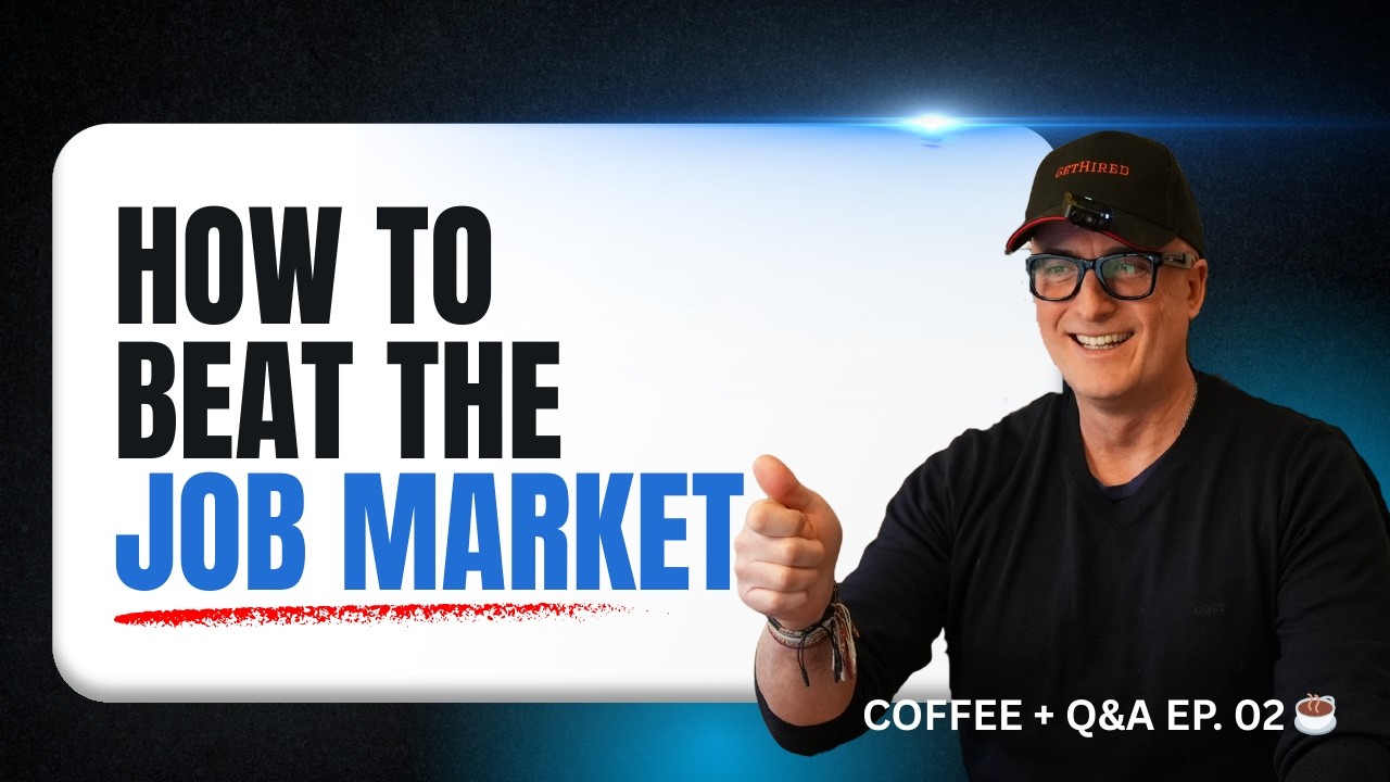 HOW TO BEAT THE JOB MARKET 🚀 🔥 Coffee + Q&A Episode 2