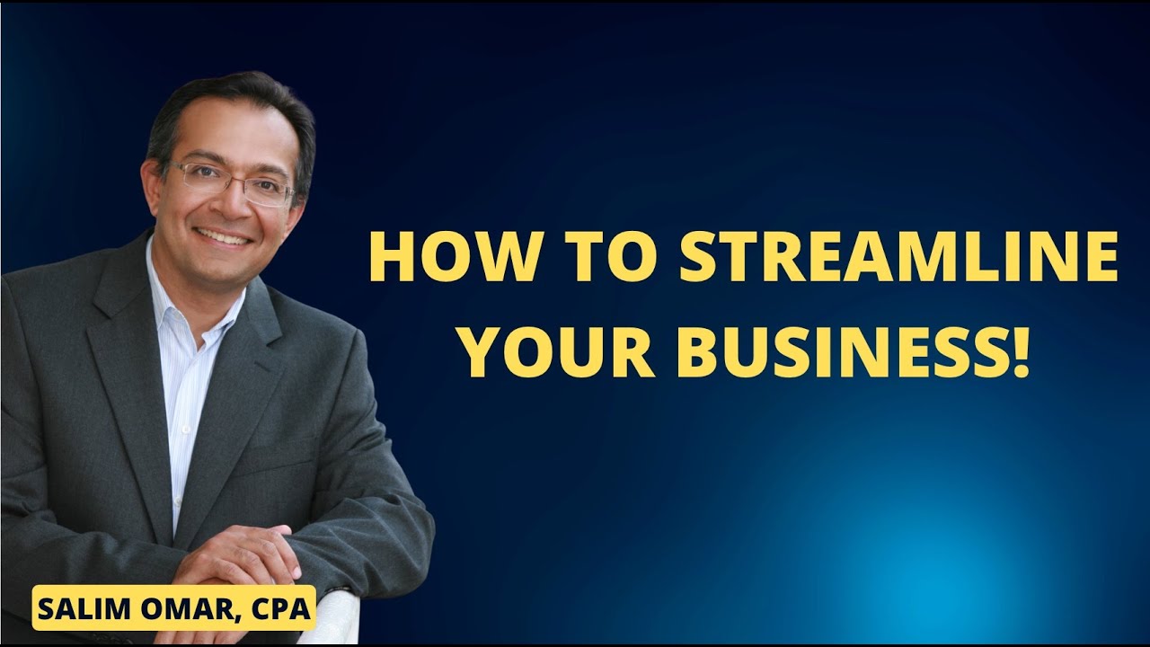 How to Streamline Your Business!
