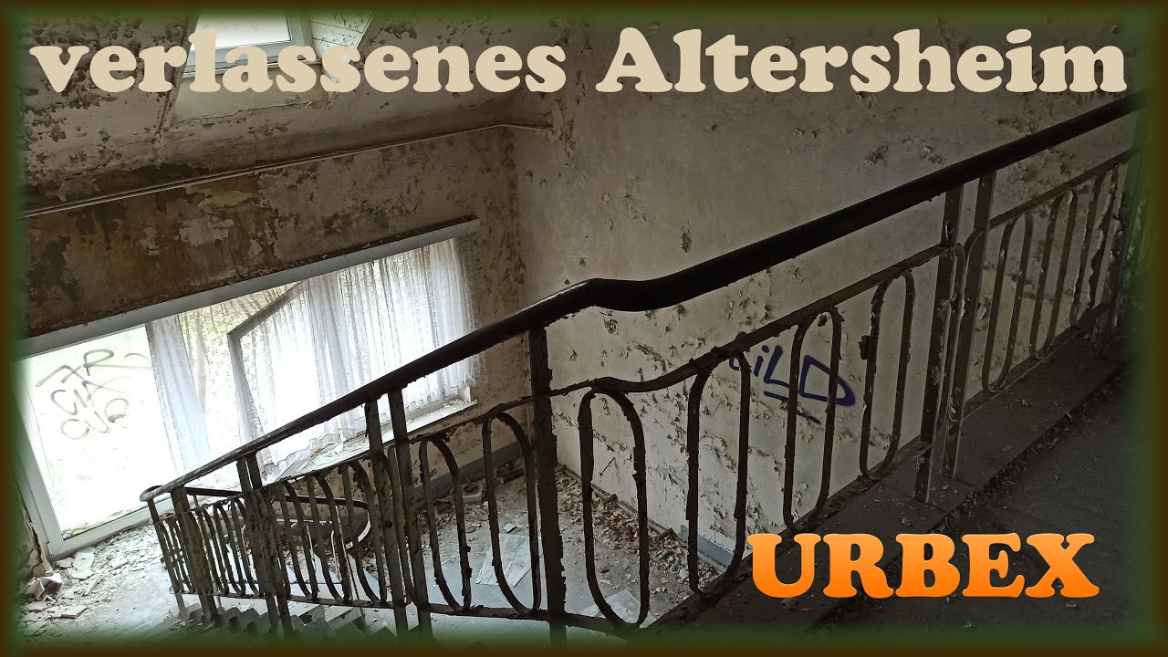 verlassenes Altersheim - Lost Places - URBEX