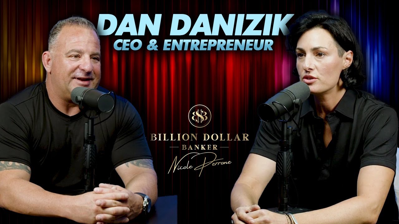 Episode 1 The Billion Dollar Banker Podcast with guest Dan Danizik