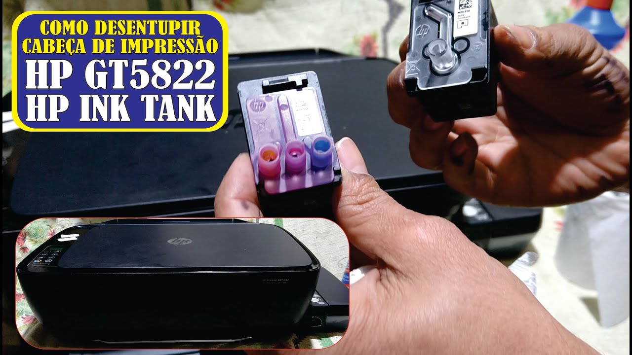 Como desentupir cabeça de impressão da HP GT 5822 e Ink Tank