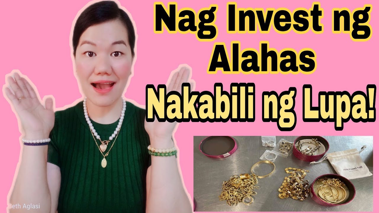 SA MGA ALAHAS NAG INVEST AT NAKABILI NG LUPA | GOLD IS THE BEST INVESTMENT