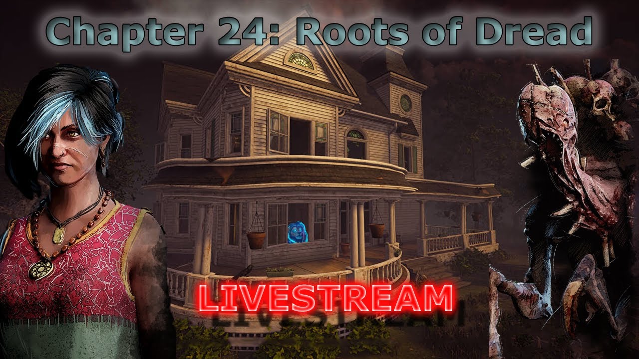 🔴 Dead by Daylight Chapter 24: Roots of Dread - New Killer, Survivor and Map LIVE!