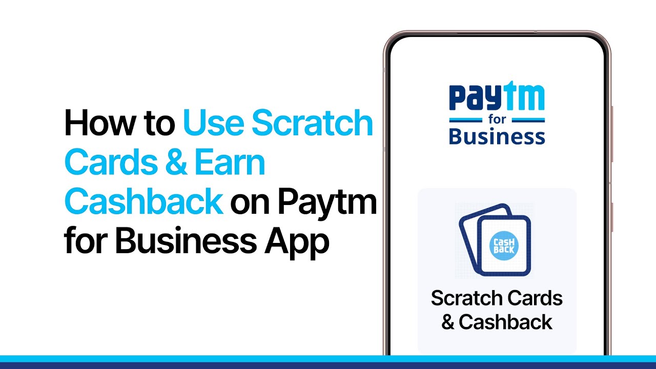 How to Use Scratch Cards & Earn Cashback on Paytm for Business App | By Paytm | #paytmkaro 