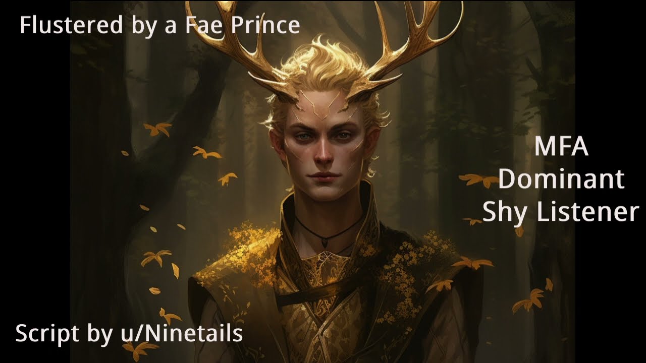 Flustered by a Fae Prince [M4A] [Dom] [Shy Listener]