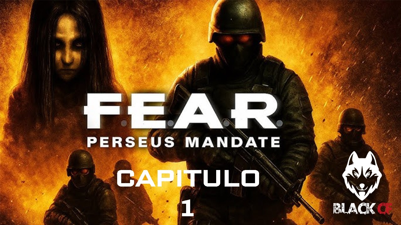 F.E.A.R. Perseus Mandate  | CAPITULO 1 | Somos la Ayuda Chico  |