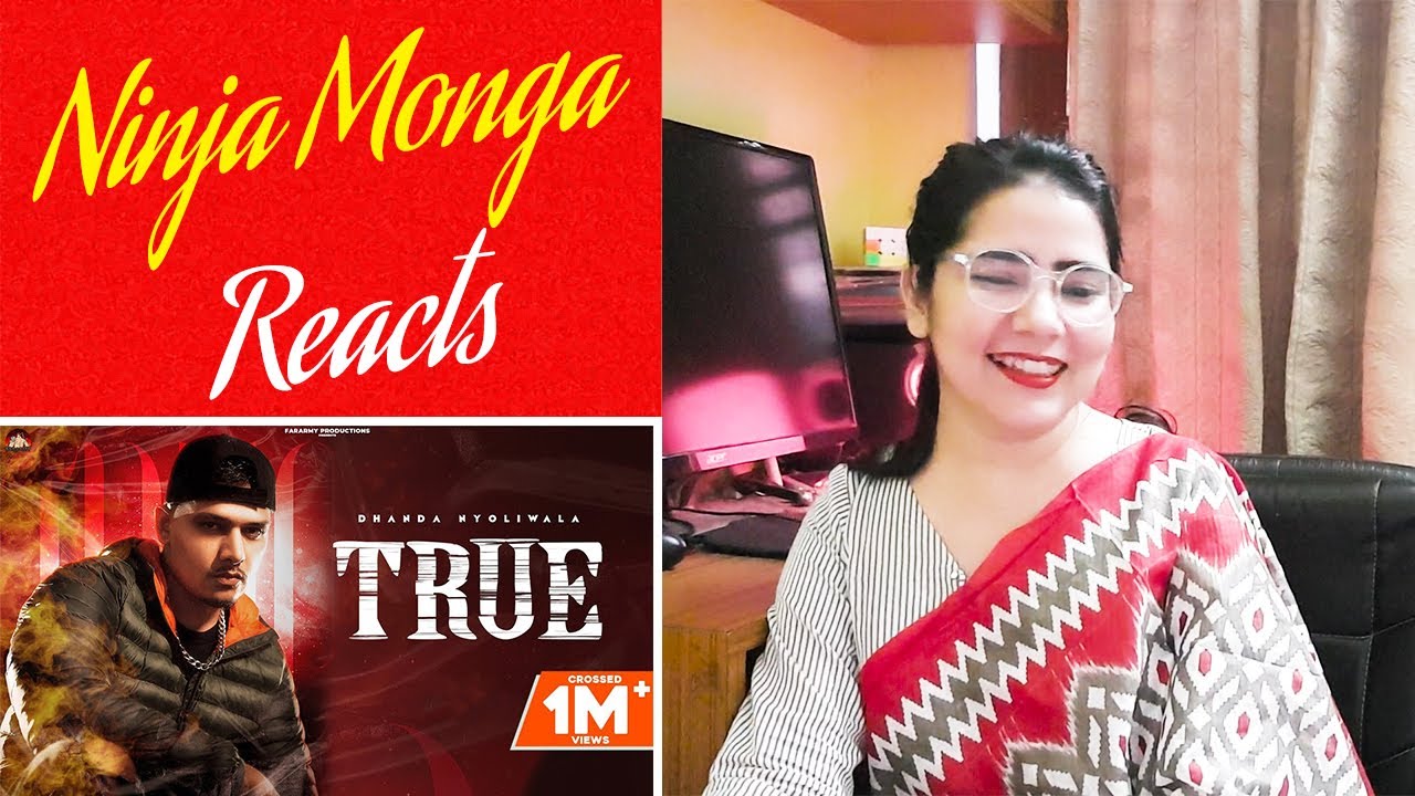True (Full Video) | Dhanda Nyoliwala | New Haryanvi Songs Haryanavi 2021 | Ninja Monga Reacts