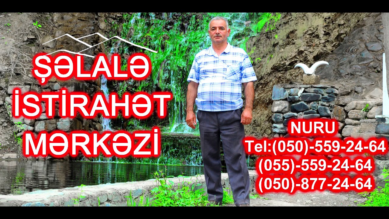 Qəbələ Qəmərvan Nuru Tuncay adına Şəlalə restoranı.