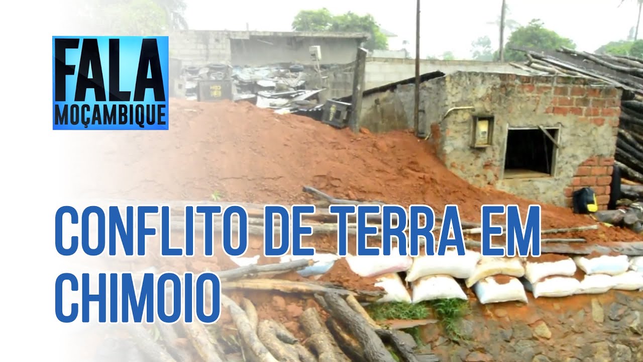 CONFLITO DE TERRA EM CHIMOIO, 13/01/2022