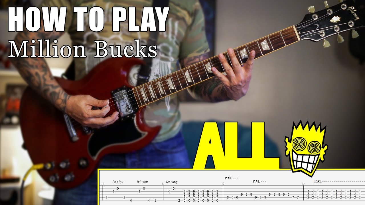 Million Bucks - ALL (Guitar Playthrough With Downloadable Tab)