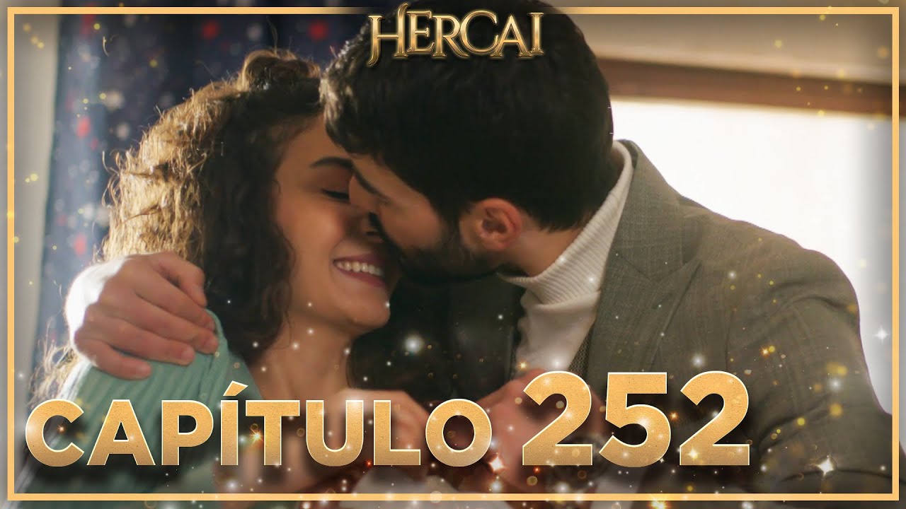 Hercai - Capítulo 252
