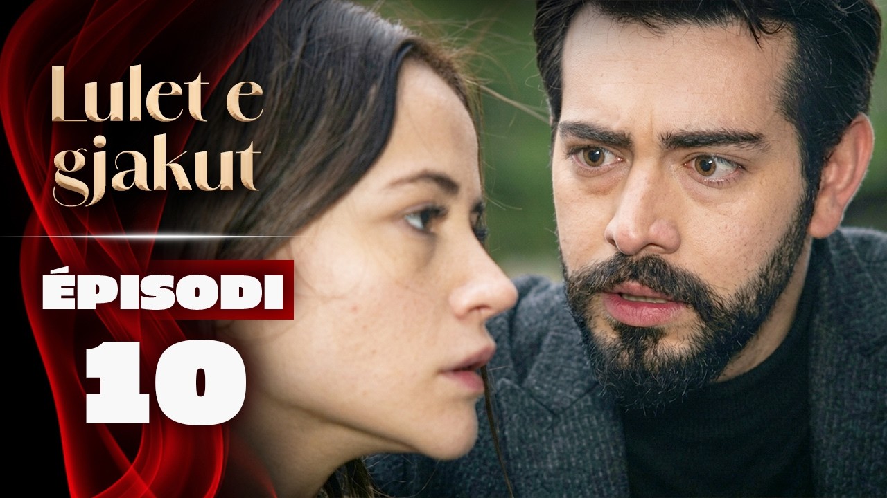 Lulet e Pergjakshme | Episodi 10 | Me titra n&euml; shqip | Kan Cicekleri